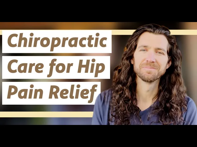 Chiropractic Care for Hip Pain Relief In Jacksonville, FL